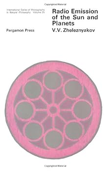 Hardcover Radio emission of the Sun and planets, (International series of monographs in natural philosophy) Book