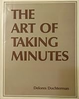 Art of Taking Minutes 0960952608 Book Cover