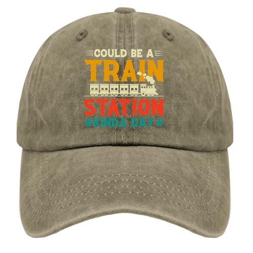 Could Be A Train Station Kinda Day Funny Hat for Men Funny Baseball Cap Trendy Washed Running Hats