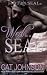 Wed to a SEAL (Hot SEALs) (Volume 8)