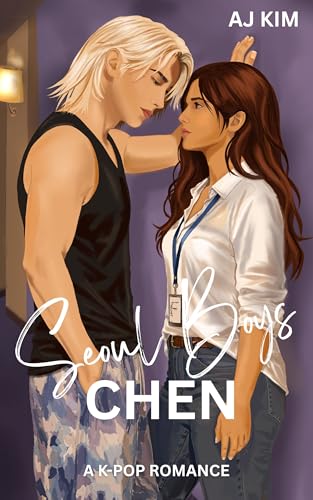 Chen: A K-Pop Romance (Seoul Boys Book 3)