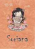  Soriana: Taccuino A5  Nome personalizzato Soriana  Regalo di compleanno per moglie mamma sorella figlia  Ragazza carina con orsacchiotto  120 pagine a righe, piccolo formato A5 (14.8 x 21 cm)