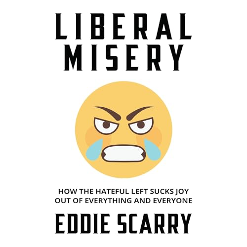 Liberal Misery Audiolibro Por Eddie Scarry arte de portada