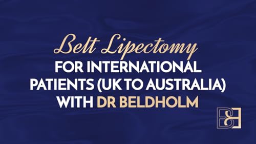 Advice for my trip to Australia : I&rsquo;m travelling from UK to Australia to see Dr Beldholm for a belt lipectomy