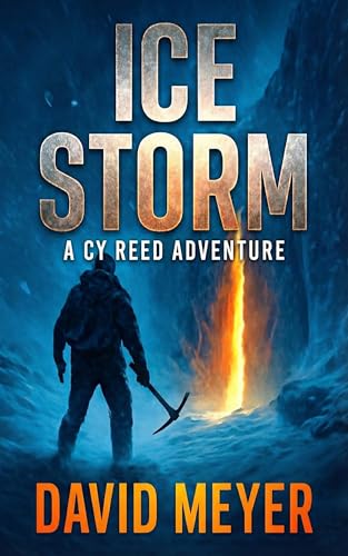 Ice Storm (Cy Reed Adventures Book 2)