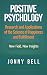 Positive Psychology: Research and Applications of the Science of Happiness and Fulfillment: New Field, New Insights: Applied Modern Psychology for Happiness