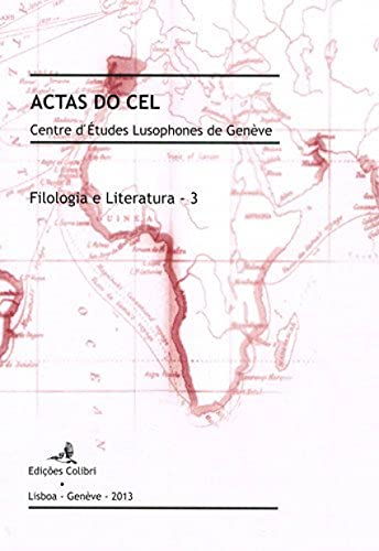 Portada de Filologia e Literatura û 3 - ACTAS DO CEL. Centre dÆÉtudes Lusophones
