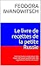 Le livre de recettes de la petite Russie: Des formules russes pour des repas de haute qualité avec des ingrédients faciles à trouver (French Edition)