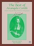 The Best of Arcangelo Corelli (Concerti Grossi for String Orchestra or String Quartet): 1st Violin