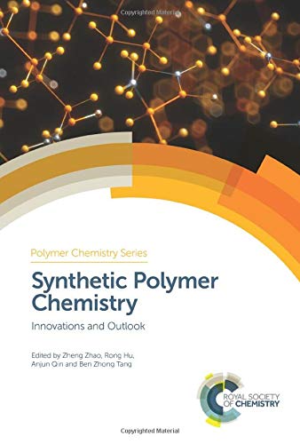 Synthetic Polymer Chemistry: Innovations and Outlook (Polymer Chemistry Series, 32)