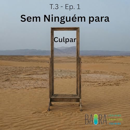 T.3 Ep.1 - Sem Ningu&eacute;m para Culpar