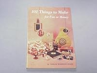 101 THINGS TO MAKE FOR FUN OR MONEY by Miriam Morrison Peake 1964 Paperback B001DKKCM2 Book Cover