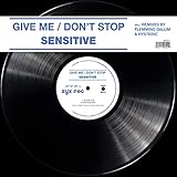  Give Me-Don\'T Stop [Vinyl Maxi-Single]