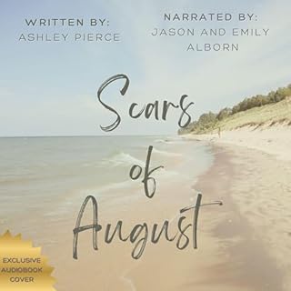 Scars of August Audiolibro Por Ashley Pierce arte de portada