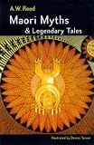 Maori Myths & Legendary Tales