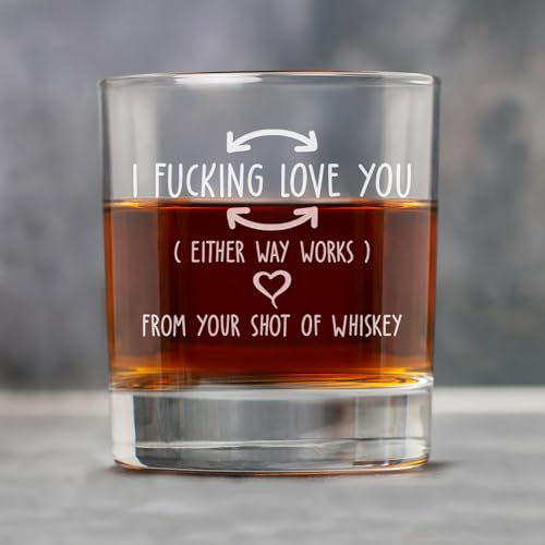 Lucy Engraving I F-king Love You Whiskey Glass Gifts for Husband - Funny Anniversary Presents for Him on Rock Glass - Unique Christmas Gifts for Boyfriend - 11 oz - Made in the USA