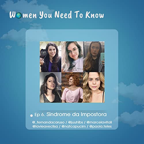 Ep6. S&iacute;ndrome da Impostora