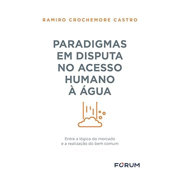 Capa do livro Paradigmas em Disputa no Acesso Humano à Água