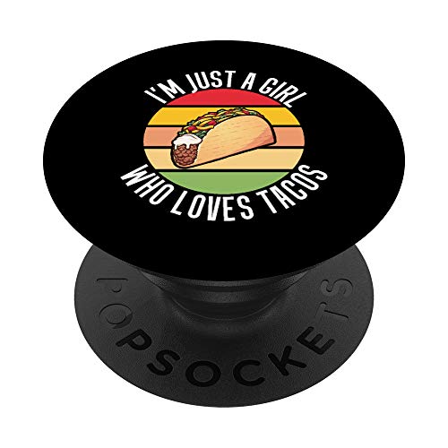 Funny Taco Festival Gift I'm Just A Girl Who Loves Tacos PopSockets PopGrip Intercambiable