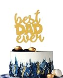 Best Dad Ever Cake Topper - Happy Birthday Dad Cake Decoration for Father's Birthday, Gold Happy Fat