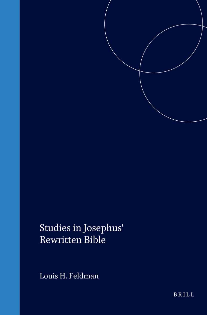 Studies in Josephus' Rewritten Bible livre d'exégèse historique broché