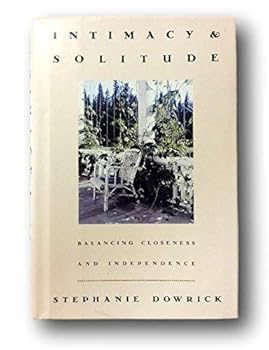 Rare Intimacy & Solitude and Stephanie Dowrick 1994 (HC)-VG 1st American Edition