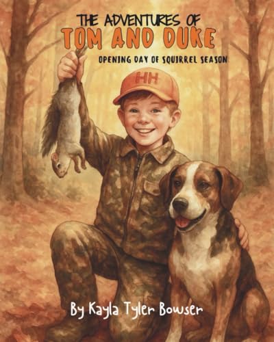 The Adventures of Tom and Duke: Opening Day of Squirrel Season