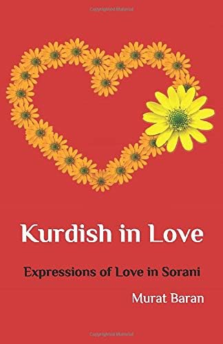 Kurdish in Love: Expressions of Love in Sorani