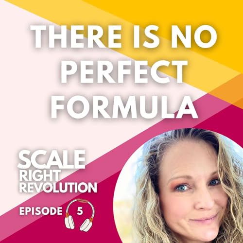 5: There Is No Perfect Formula For Business Growth