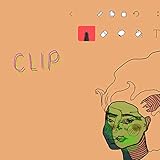  C.L.I.P [Explicit]