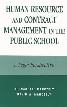 Human Resource and Contract Management in the Public School: A Legal Perspective book cover