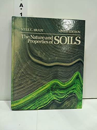 The Nature and Property of Soils 0023133406 Book Cover
