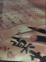 Asian Humanities: Custom Edition for Hillsborough Community College 1256276480 Book Cover