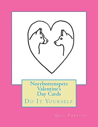 Norrbottenspets Valentine's Day Cards: Do It Yourself