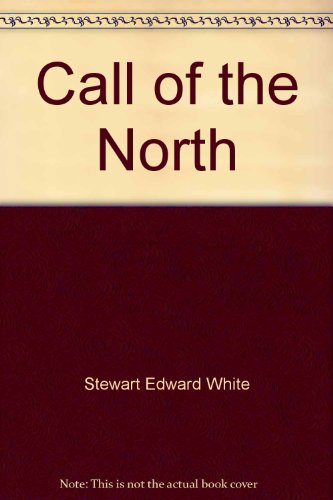 Call of the North B00AMND39U Book Cover