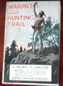 Hardcover Warpath and Hunting Trail Book
