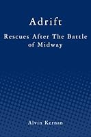 Adrift: Rescues After The Battle of Midway 1439259097 Book Cover