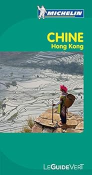 Michelin Green Guide; Chine ; Hong-Kong (in French) (GUIDES VERTS (33700)) (French Edition)