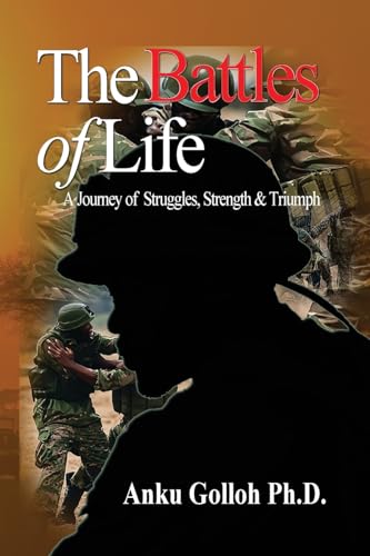 The Battles of Life: A Journey of Struggles, Strength, and Triumph.