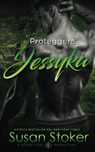 Proteggere Jessyka (Armi & Amor) (Italian Edition)