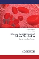 Clinical Assessment of Palmar Circulation: Palmar Arch Classification 3659760994 Book Cover