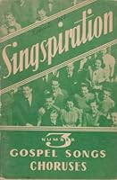 Singspiration Number 3: Gospel Songs Choruses B000HX38Z4 Book Cover