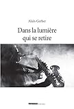  Dans la lumière qui se retire