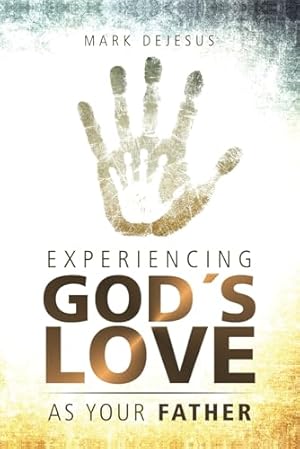 Book cover Experiencing God's Love as Your Father