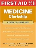 First Aid for the Medicine Clerkship
