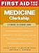 First Aid for the Medicine Clerkship
