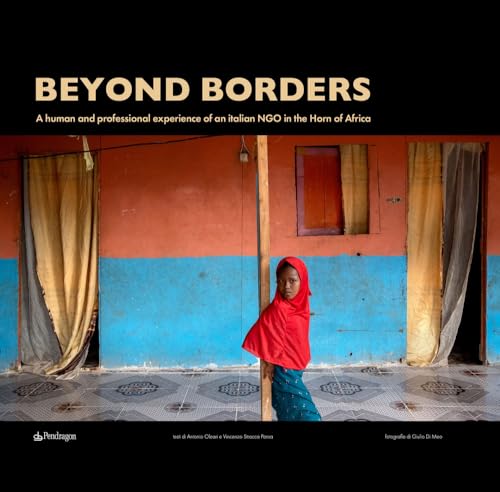 Beyond borders comprendre la réalité du terrain humanitaire livre Afrique - 2