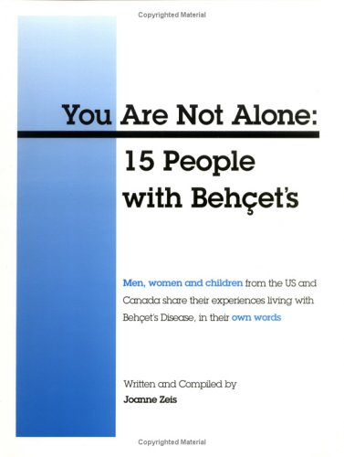 You Are Not Alone: 15 People With Behcet's