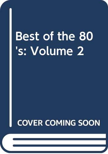 Best of the 80's: Volume 2