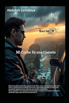 Mi Coche Es uno Cometa (Spanish Edition)